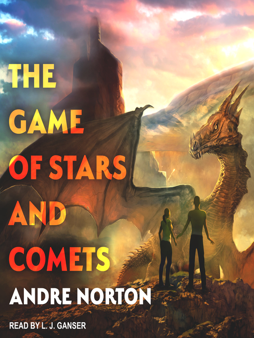 Title details for The Game of Stars and Comets by Andre Norton - Available